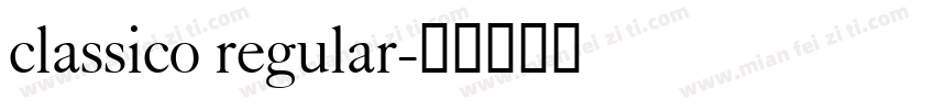classico regular字体转换